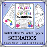 Bucket Filler vs Bucket Dipper Scenarios - growth mindset lesson