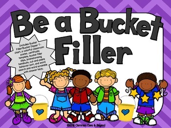 Bucket Fillers by Common Core and Beyond | Teachers Pay Teachers