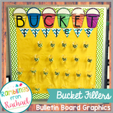 Bucket Fillers Bulletin Board - Have You Filled a Bucket Today?