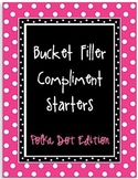 Bucket Filling Compliment Starters- Polka Dot Edition