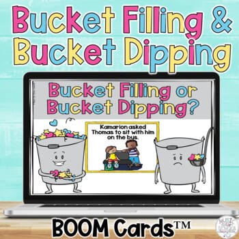 Preview of Bucket Filling Have You Filled a Bucket Today BOOM Cards™  Distance Learning