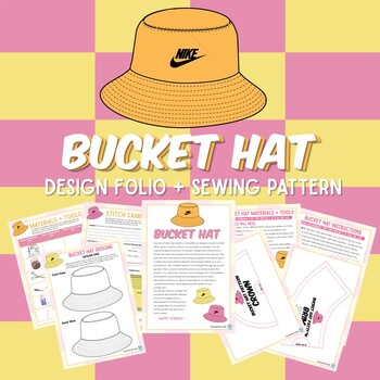Preview of Bucket Hat Sewing Pattern + Design Folio | Family and Consumer Sciences | FCS
