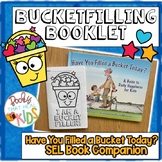 K-2 Bucketfilling Booklet - Companion Activity "Have You F