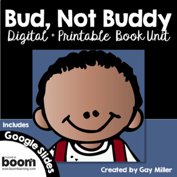 Preview of Bud, Not Buddy Novel Study: Digital + Printable Unit [Christopher Paul Curtis]