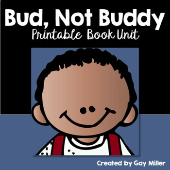 Preview of Bud, Not Buddy Novel Study: vocabulary, comprehension quizzes, writing, skills