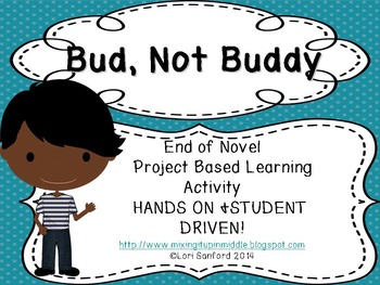 Preview of Bud, Not Buddy End of Novel Project Based Learning Activities