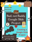 Bud, Not Buddy - Google Slide Project