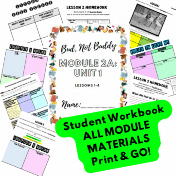 Preview of Bud Not Buddy Workbook Module 2a Lessons 1-4 homework lessons Exit Tickets ELA