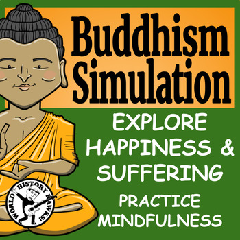 Preview of Buddhism Simulation - Ancient India - Siddhartha Gautama - Mindfulness Activity