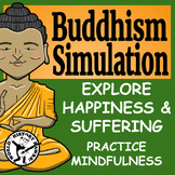 Buddhism Simulation - Ancient India - Siddhartha Gautama -