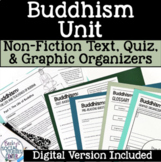 Buddhism Unit Reading Passages, Graphic Organizers, Quiz -