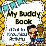Buddies Get to Know You  Reading Buddy Activity