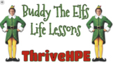 Buddy The ELFs 4 Life Lessons