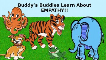 Preview of Buddy's Buddies Learn About Empathy!