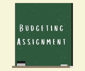 Preview of Budgeting Assignment- Google Doc