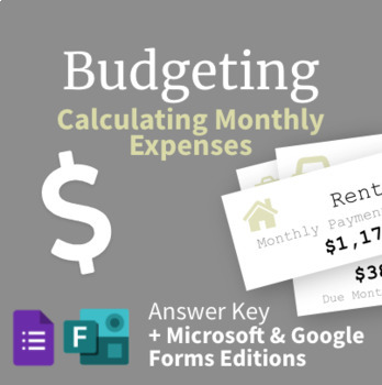 Preview of Budgeting | Calculating Monthly Expenses [+ Microsoft & Google Forms versions]