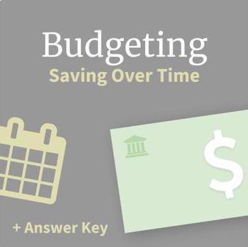 Preview of Budgeting | Saving Over Time