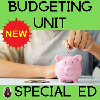 Preview of Financial Literacy Unit Budgeting for Special Education Budgeting Worksheets