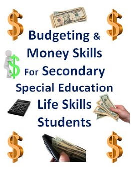 Preview of Budgeting and Money Skills For Secondary Life Skills Students