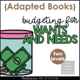Budgeting for Wants and Needs Adapted Books [Level 1 + 2] 