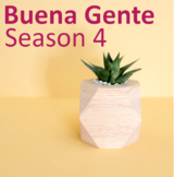 Buena Gente Season 4•Distance E-Learning In-person•Matchin