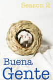 Buena Gente Youtube Series Season 2 • Distance E-Learning 