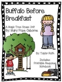 Buffalo Before Breakfast: A Magic Tree House Study (26 Pages)