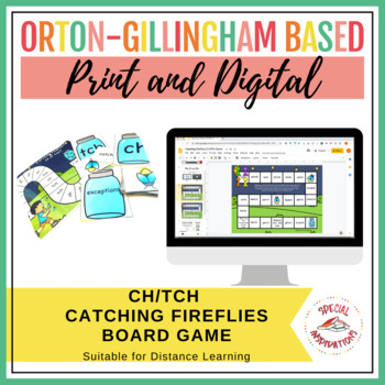 Preview of ch or tch? Catching Fireflies Games | Print & Digital | Google Slides™