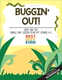 Kids' Day Out Activities: Buggin' Out