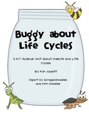 Buggy about Life Cycles