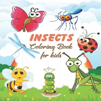 Preview of Bugs And Insects Coloring Book For Kids Great Gift for Preschoolers, Boys, Girls