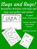Bugs And Slugs Kindergarten! FUN Printables for Spring Ins