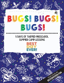 Preview of Bugs! Bugs! Bugs! Preschool Summer Camp Lesson Plan