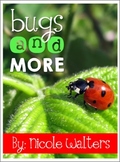 Bugs & More {Insect Themed Literacy Unit}