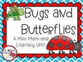 Bugs and Butterflies, A Mini Math and Literacy Unit