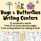 Bugs and Butterflies Themed Writing Centers