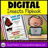 Bugs or Insects Activities DIGITAL Science Flipbook Google