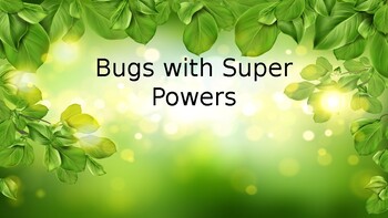Preview of Bugs with Super Powers