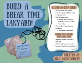 Build A Break Time Lanyard (Break Time Card Templates/Visu