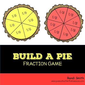 Preview of Build A Pie Fraction Game