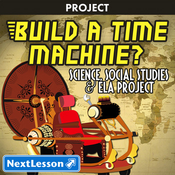 Preview of Build A Time Machine - Projects & PBL