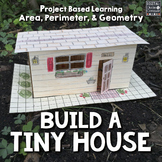 Build A Tiny House! Project Based Learning for Geometry and Math