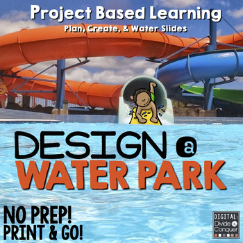 Preview of Project Based Learning: Design A Water Park! (PBL) For Google Classroom/Slides