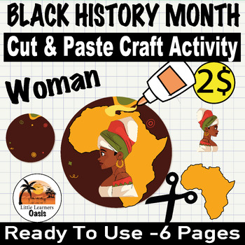 Preview of Build A Woman Black History Month|Cut and Paste Activity-Printable Woman Craft