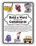 Build-A-Word {short vowel} Game