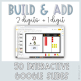 Build & Add | 2 digits plus 1 digit | Interactive Slides |