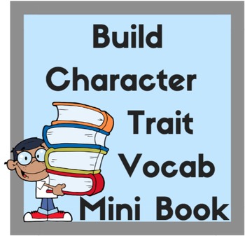 Preview of Build Character Trait Vocabulary: Mini Dictionary and Smart Notebook Activity