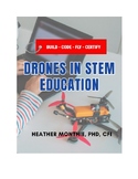 Build, Code, Fly, Certify: Drones in STEM Education