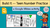 Build It -- Teen Number Practice with Google Slides