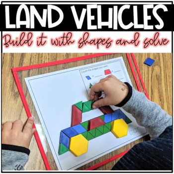 Preview of Build It With Shapes and Solve! Land Vehicles Pattern Block Puzzles